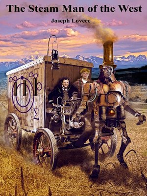 cover image of The Steam Man of the West